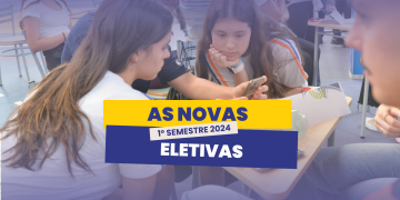 As Aulas Eletivas do 1º semestre de 2024